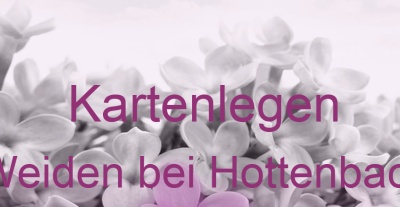 Kartenlegen Weiden bei Hottenbach | Top-Experten für Kartenlegen, Wahrsagen, Hellsehen, Zukunftsdeutung. Kartenlegen Weiden bei Hottenbach | Top-Experten für Kartenlegen, Wahrsagen, Hellsehen, Zukunftsdeutung.